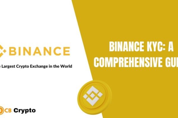 binance-kyc- Understanding Binance KYC Requirements