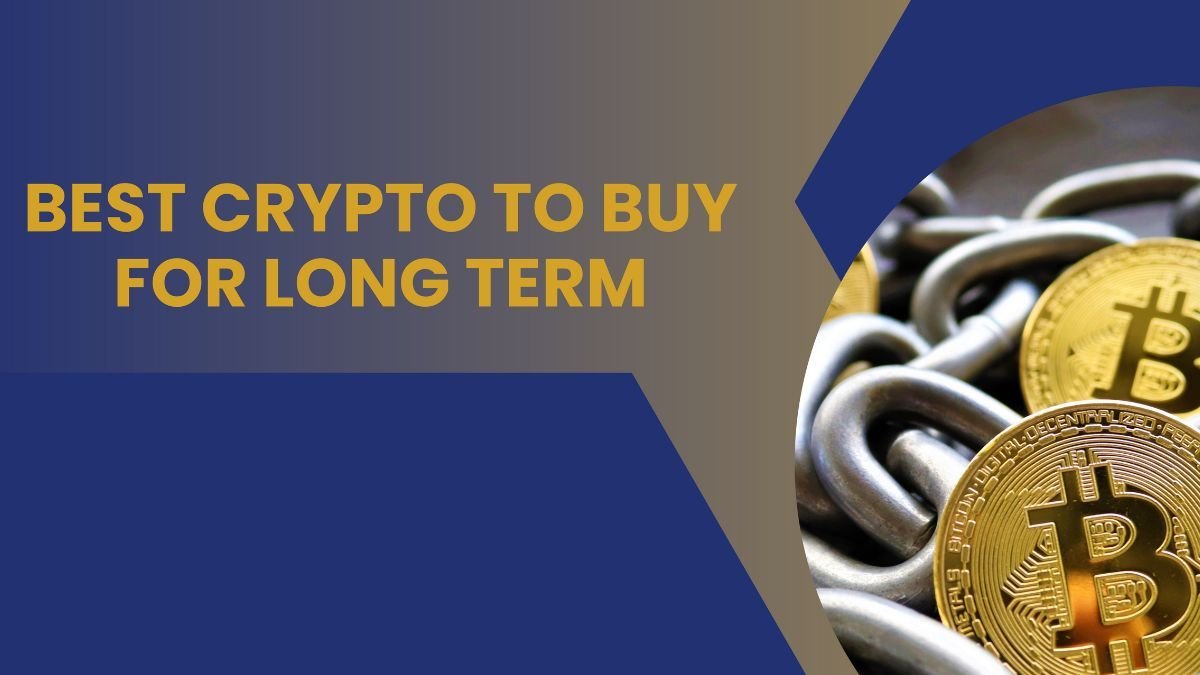 Cryptocurrencies - Top 5 Cryptocurrencies for Long Term Investment