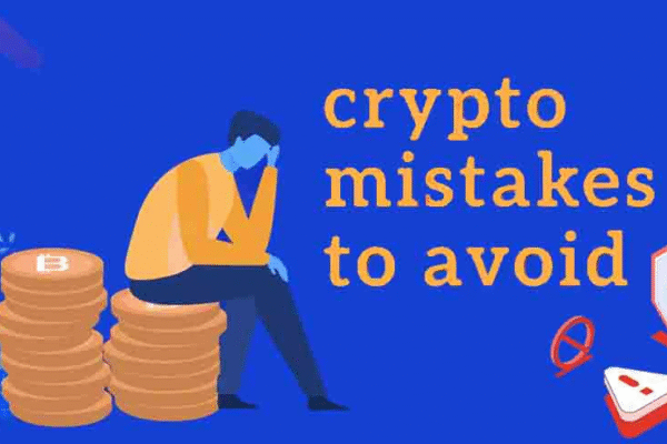 crypto-mistakes-8 Crypto Mistakes to Avoid